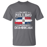 Funny I'm Not Yelling I Am Just Dominican T Shirt Vintage DR Flag - Wonder Print Shop