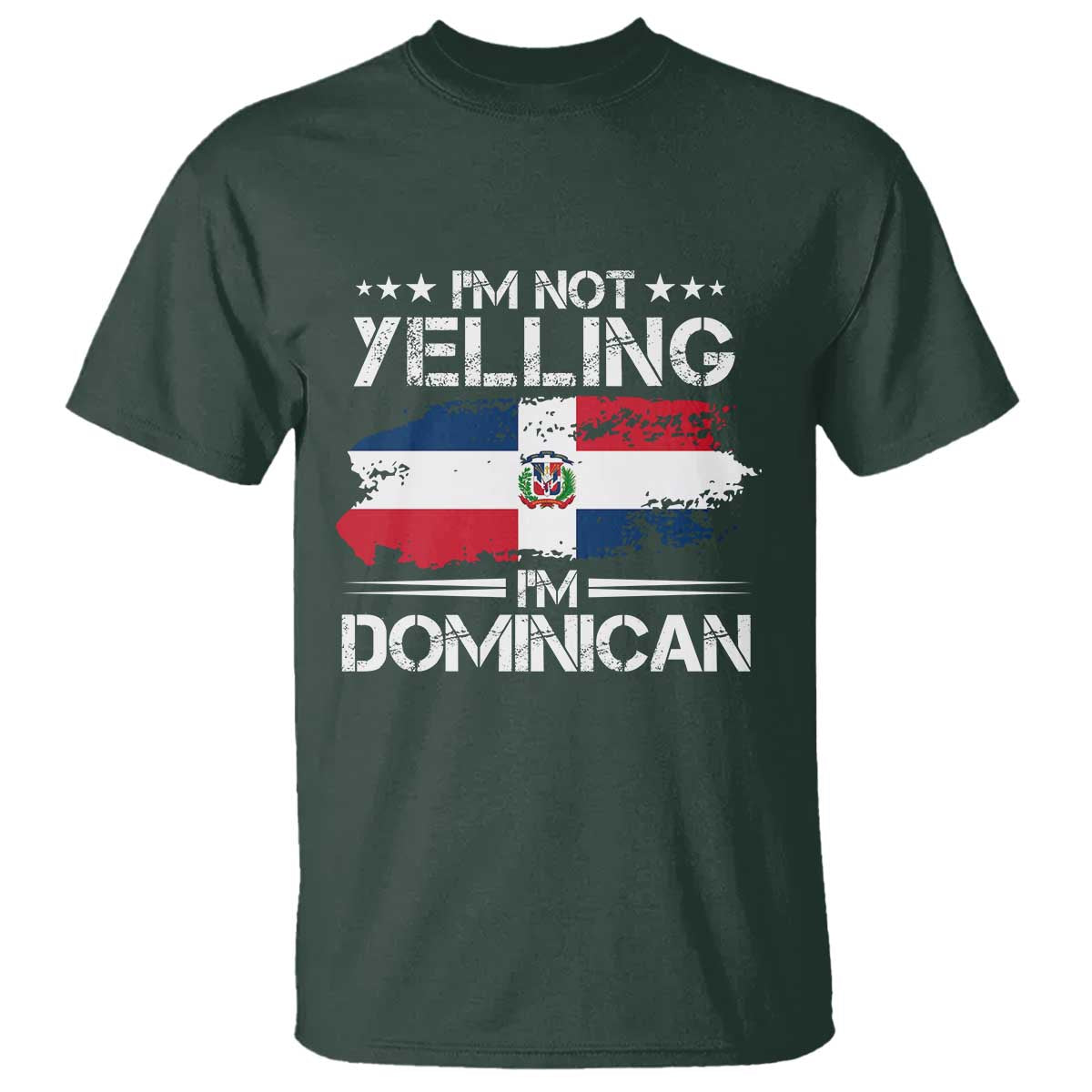 Funny I'm Not Yelling I Am Just Dominican T Shirt Vintage DR Flag - Wonder Print Shop