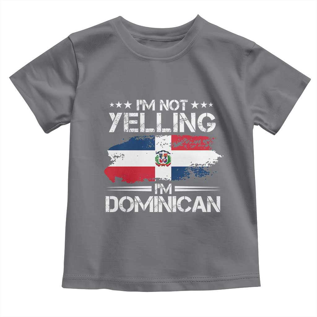 Funny I'm Not Yelling I Am Just Dominican Toddler T Shirt Vintage DR Flag - Wonder Print Shop