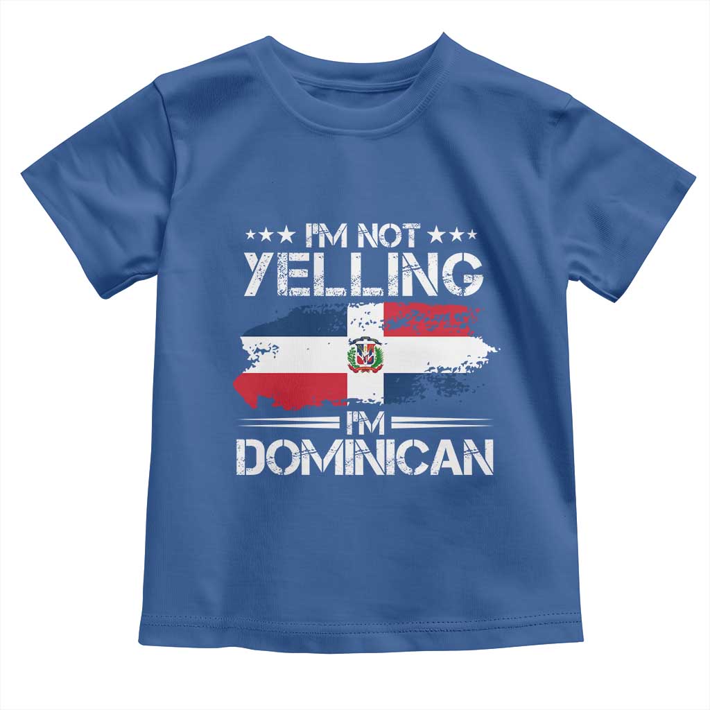 Funny I'm Not Yelling I Am Just Dominican Toddler T Shirt Vintage DR Flag - Wonder Print Shop