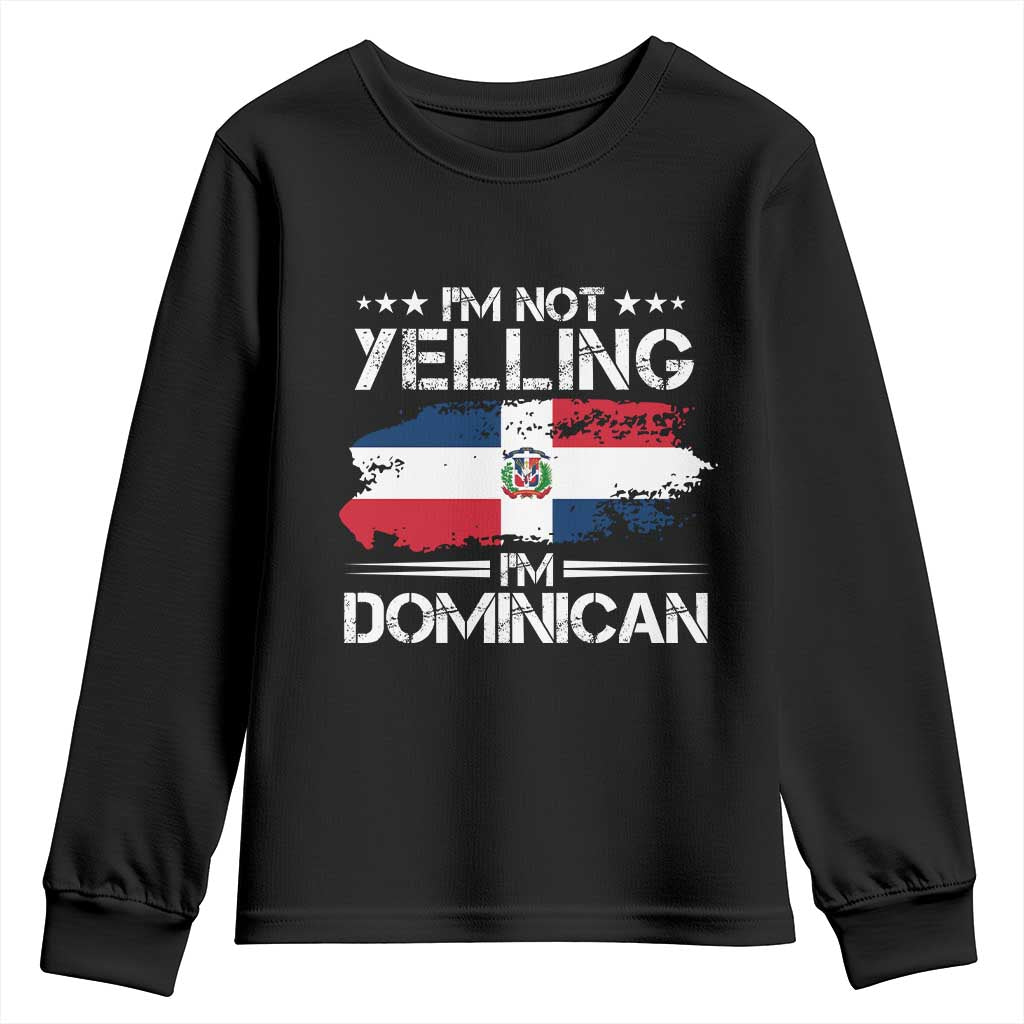 Funny I'm Not Yelling I Am Just Dominican Youth Sweatshirt Vintage DR Flag - Wonder Print Shop