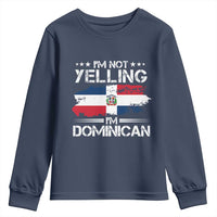 Funny I'm Not Yelling I Am Just Dominican Youth Sweatshirt Vintage DR Flag - Wonder Print Shop
