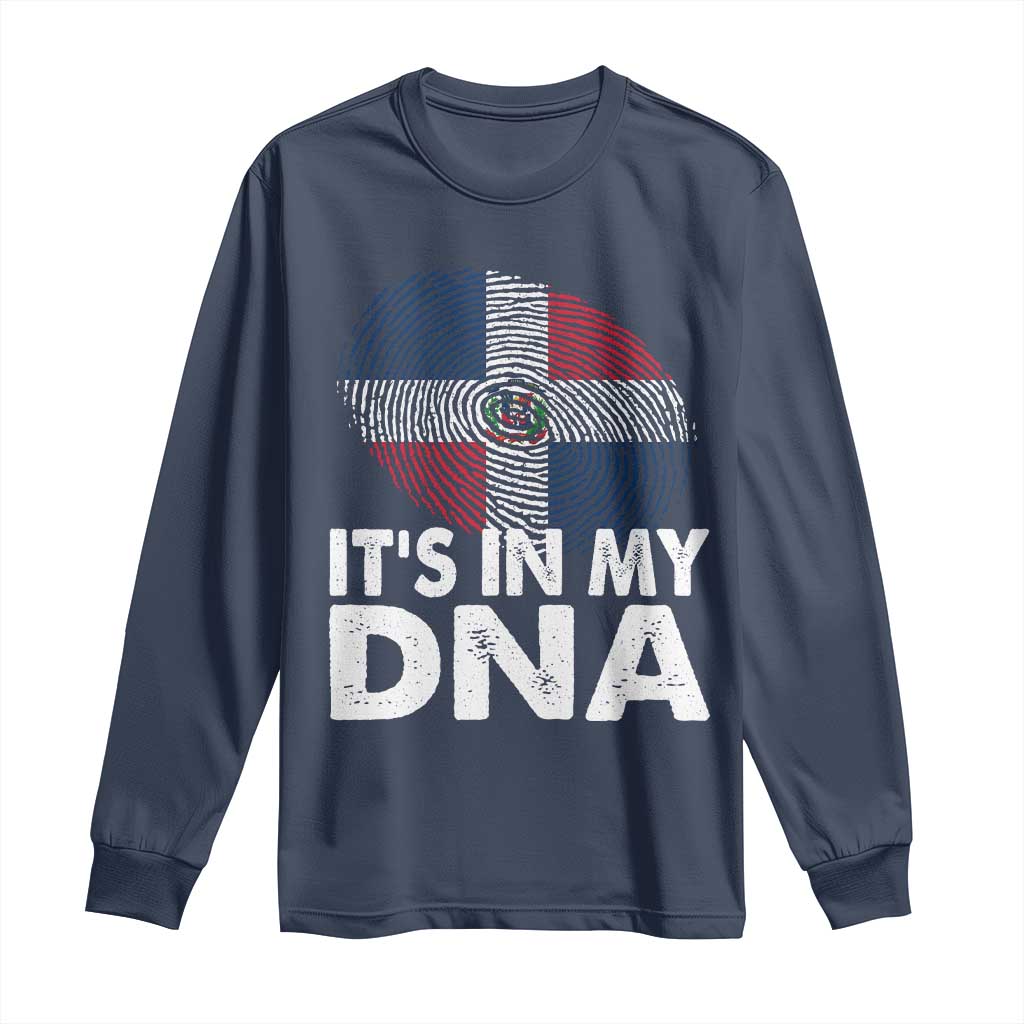 It's in My DNA Dominican Flag Long Sleeve Shirt - Wonder Print Shop