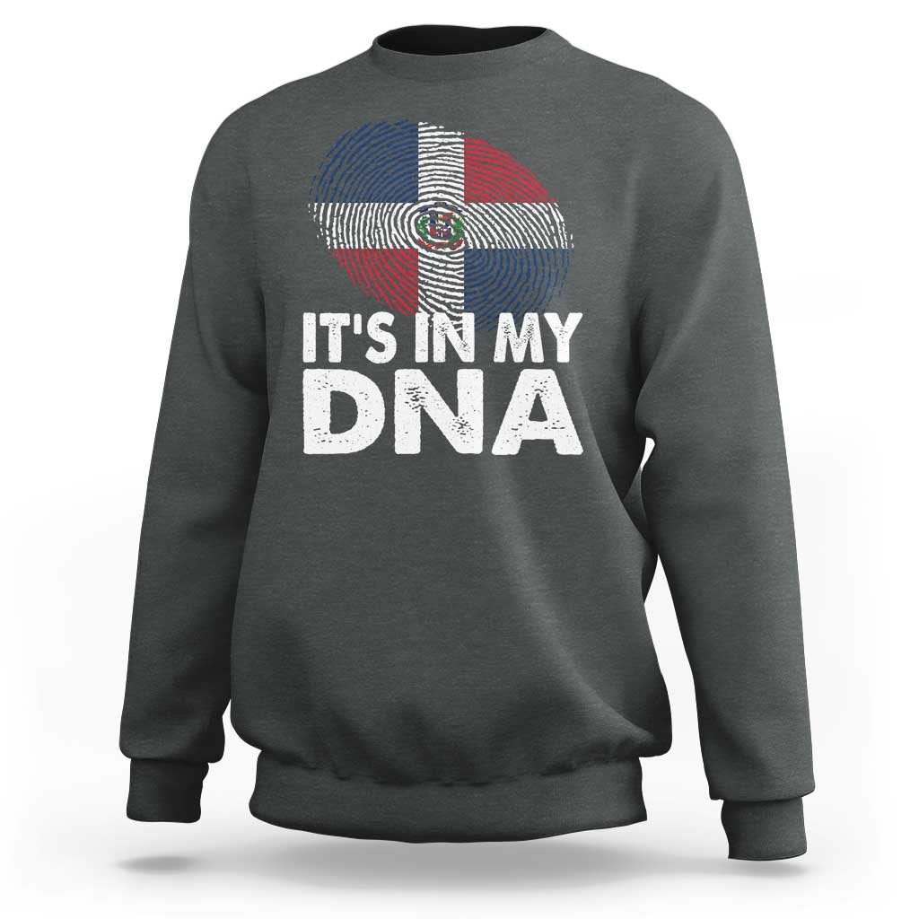 It's in My DNA Dominican Flag Sweatshirt - Wonder Print Shop