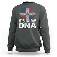 It's in My DNA Dominican Flag Sweatshirt - Wonder Print Shop