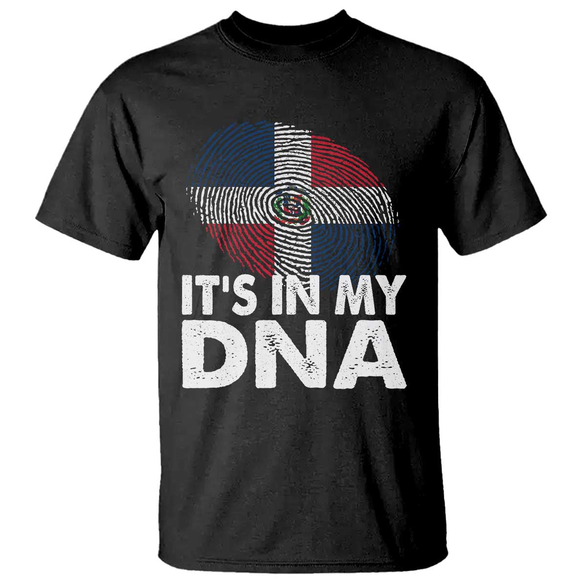 It's in My DNA Dominican Flag T Shirt - Wonder Print Shop