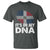 It's in My DNA Dominican Flag T Shirt - Wonder Print Shop