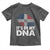 It's in My DNA Dominican Flag Toddler T Shirt - Wonder Print Shop