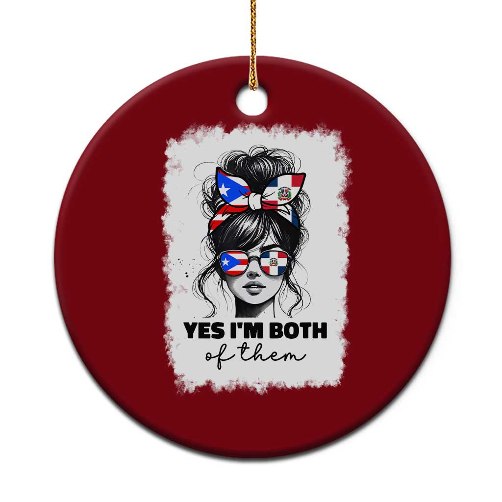 Dominican Puerto Rican Woman Ceramic Ornament Yes Im Both Of Them