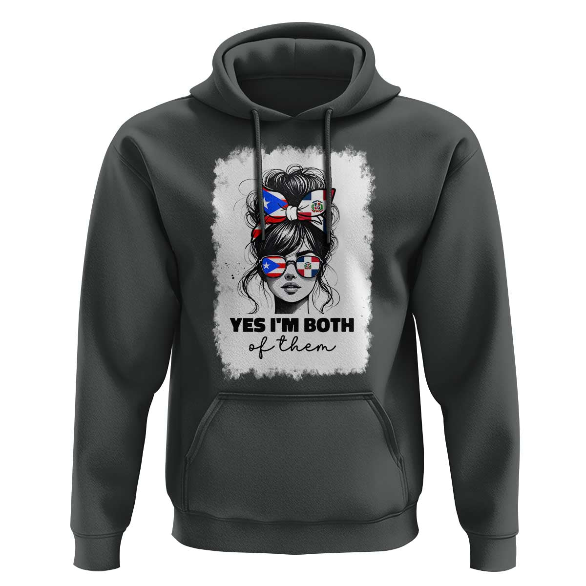 Dominican Puerto Rican Woman Hoodie Yes Im Both Of Them