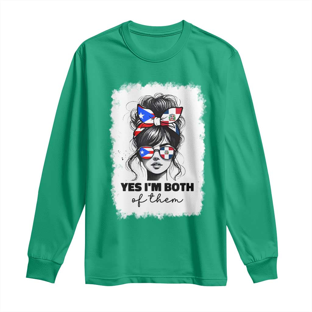 Dominican Puerto Rican Woman Long Sleeve Shirt Yes Im Both Of Them