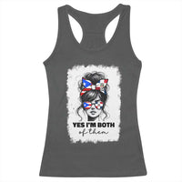 Dominican Puerto Rican Woman Racerback Tank Top Yes Im Both Of Them