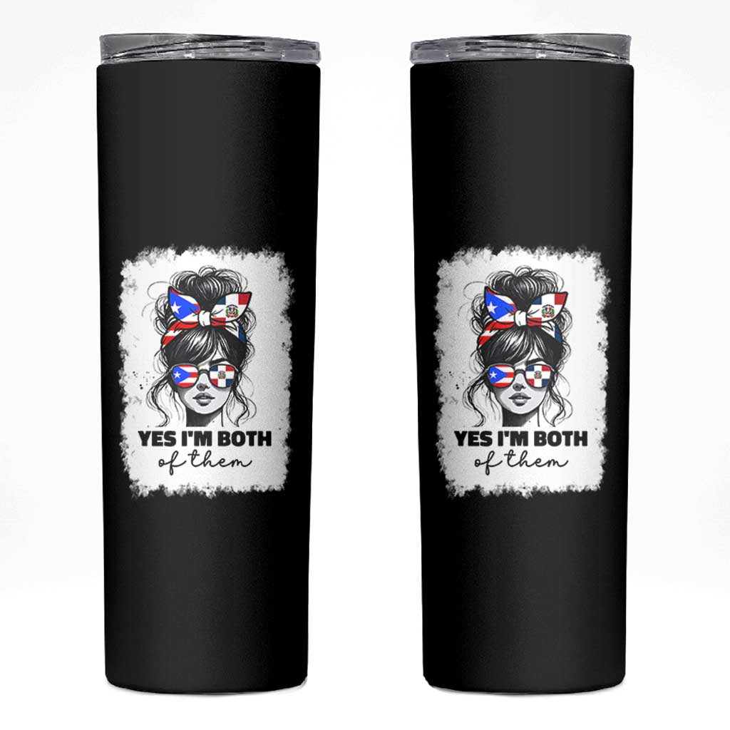 Dominican Puerto Rican Woman Skinny Tumbler Yes Im Both Of Them
