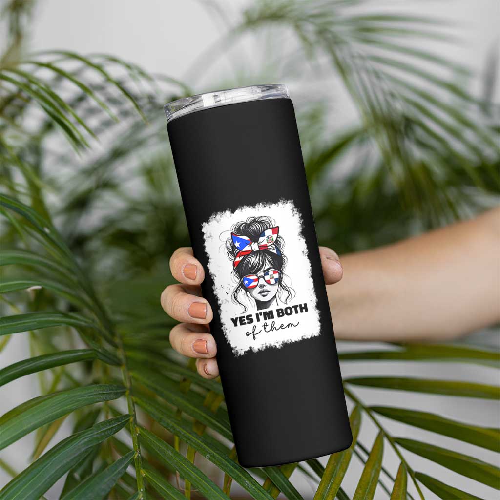 Dominican Puerto Rican Woman Skinny Tumbler Yes Im Both Of Them