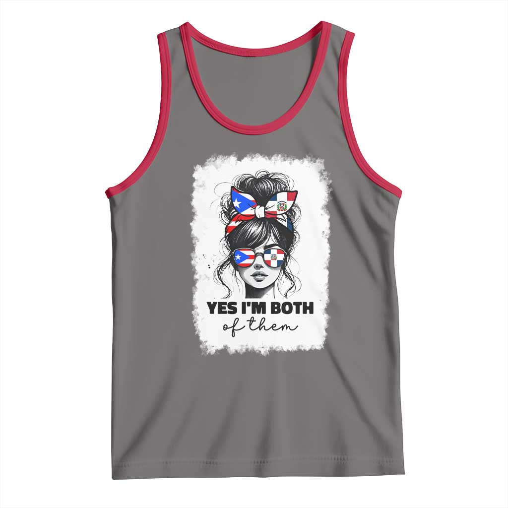 Dominican Puerto Rican Woman Tank Top Yes Im Both Of Them