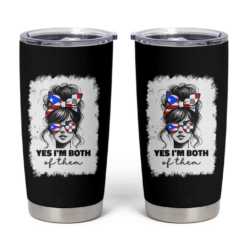 Dominican Puerto Rican Woman Tumbler Cup Yes Im Both Of Them