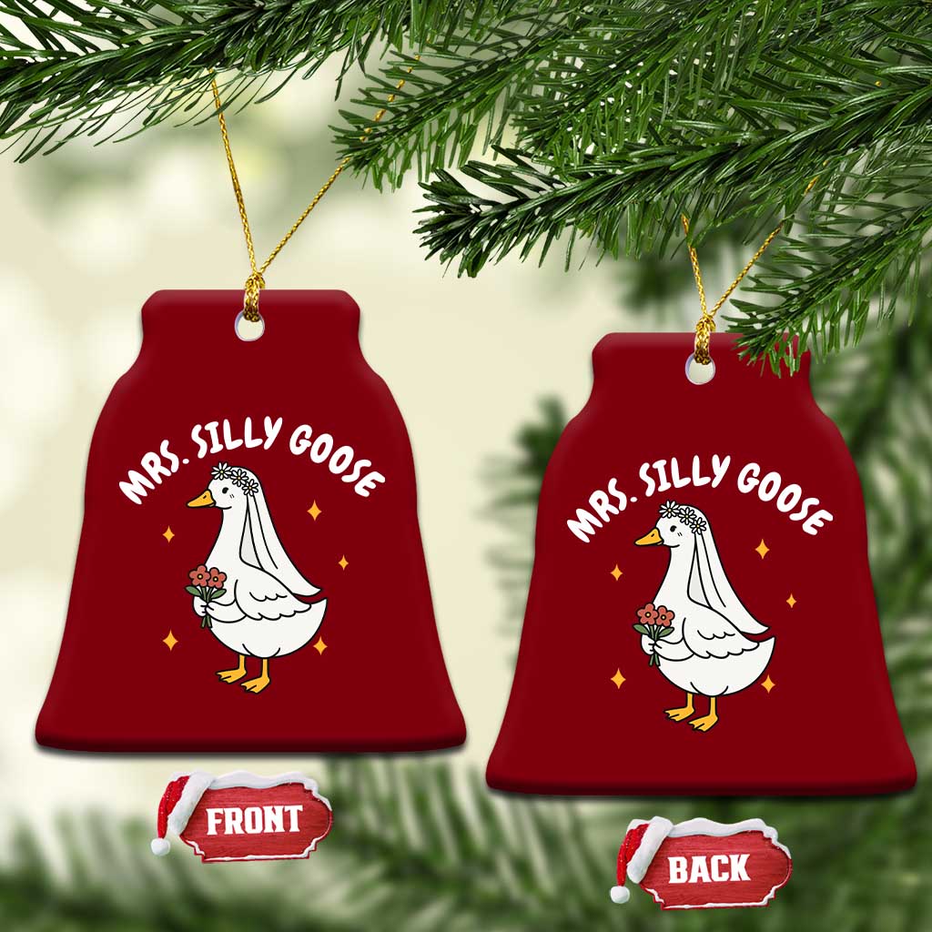 Mrs. Silly Goose Bride Ceramic Ornament Funny Goose Lovers Bride To Be - Wonder Print Shop