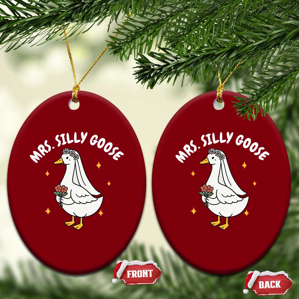Mrs. Silly Goose Bride Ceramic Ornament Funny Goose Lovers Bride To Be - Wonder Print Shop