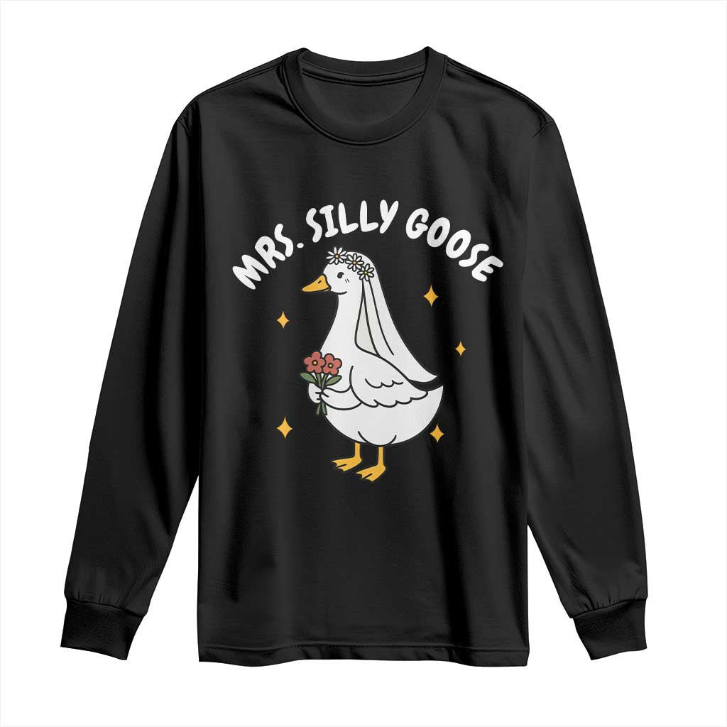 Mrs. Silly Goose Bride Long Sleeve Shirt Funny Goose Lovers Bride To Be - Wonder Print Shop
