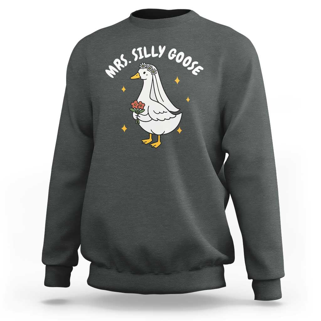 Mrs. Silly Goose Bride Sweatshirt Funny Goose Lovers Bride To Be - Wonder Print Shop