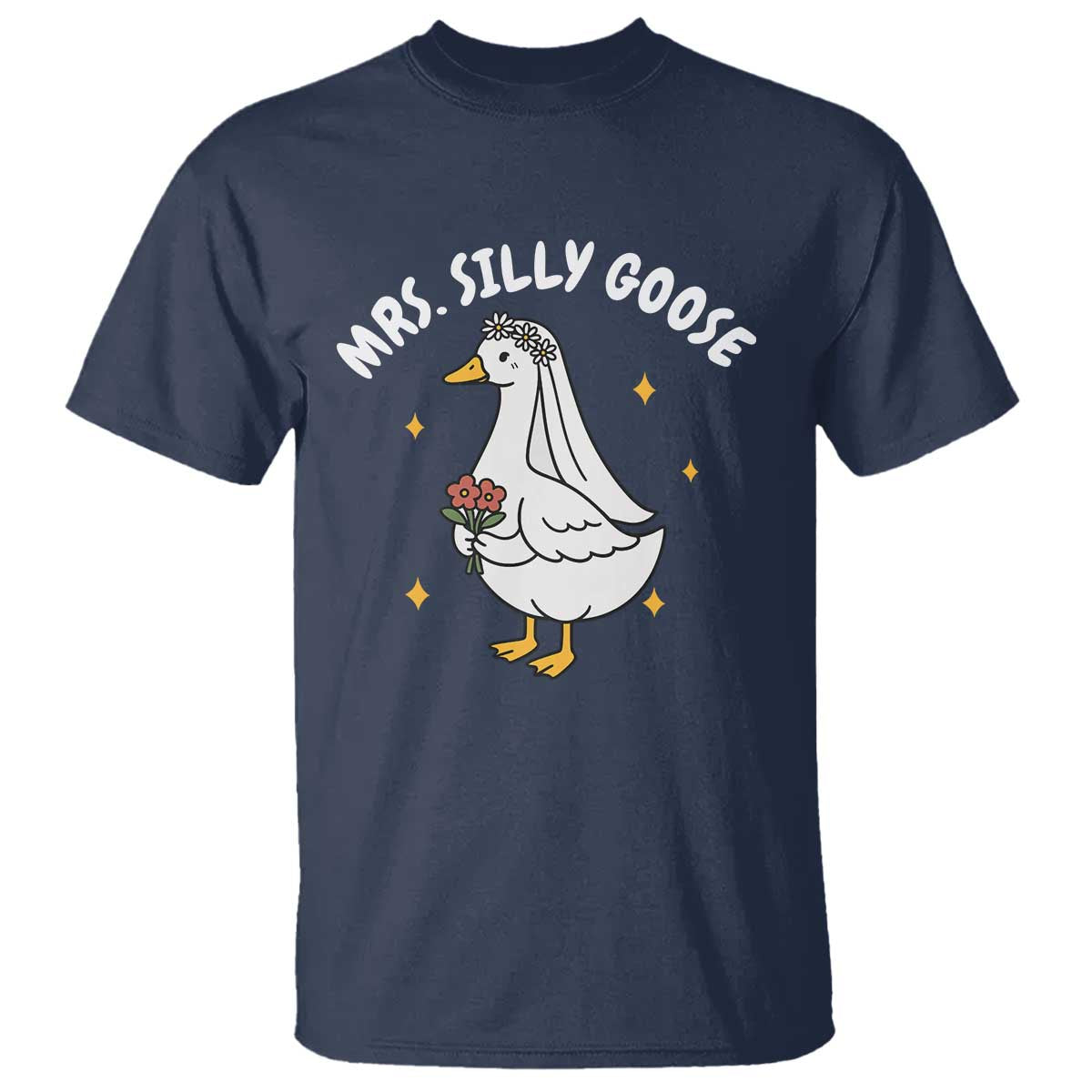 Mrs. Silly Goose Bride T Shirt Funny Goose Lovers Bride To Be - Wonder Print Shop