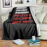 Monday Tuesday Thursday Practice Qualifying Race Day Throw Blanket - Wonder Print Shop