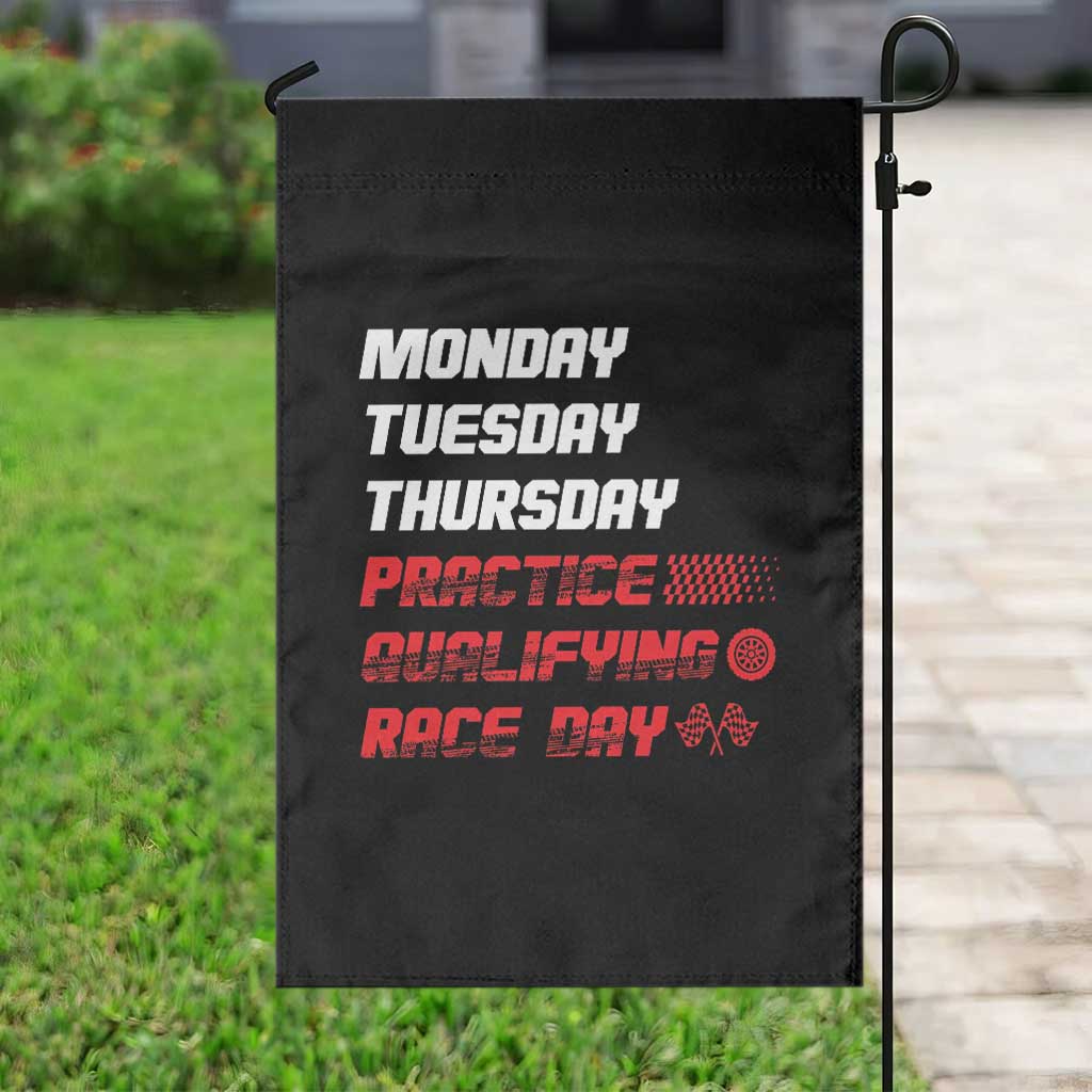 Monday Tuesday Thursday Practice Qualifying Race Day Garden Flag - Wonder Print Shop
