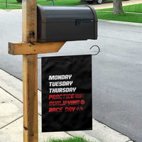Monday Tuesday Thursday Practice Qualifying Race Day Garden Flag - Wonder Print Shop