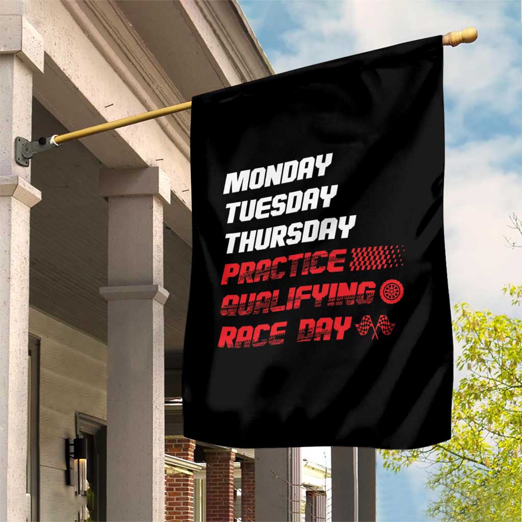 Monday Tuesday Thursday Practice Qualifying Race Day Garden Flag - Wonder Print Shop