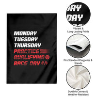 Monday Tuesday Thursday Practice Qualifying Race Day Garden Flag - Wonder Print Shop