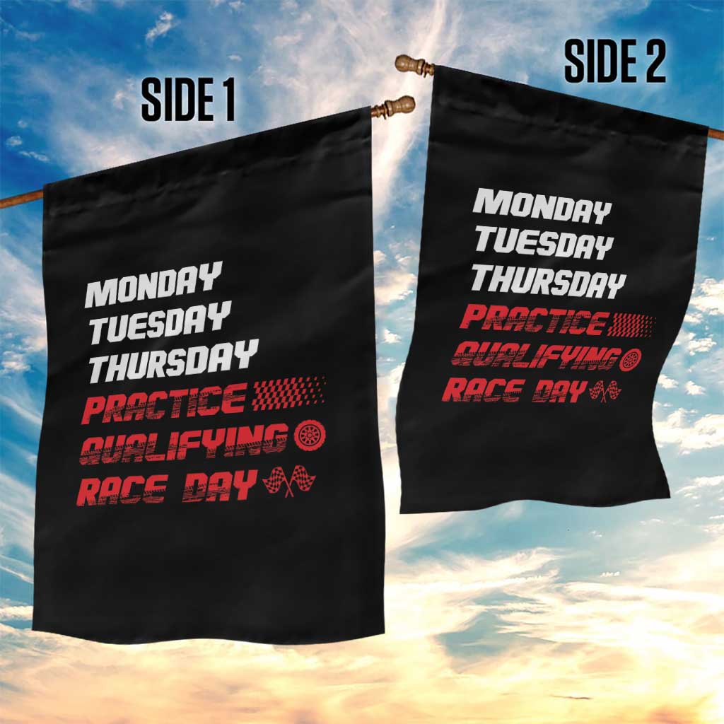 Monday Tuesday Thursday Practice Qualifying Race Day Garden Flag - Wonder Print Shop
