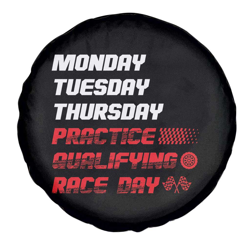 Monday Tuesday Thursday Practice Qualifying Race Day Spare Tire Cover - Wonder Print Shop