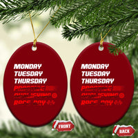 Monday Tuesday Thursday Practice Qualifying Race Day Ceramic Ornament - Wonder Print Shop