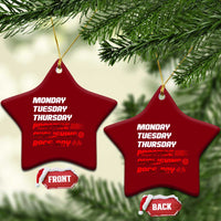 Monday Tuesday Thursday Practice Qualifying Race Day Ceramic Ornament - Wonder Print Shop