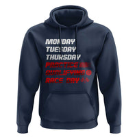 Monday Tuesday Thursday Practice Qualifying Race Day Hoodie - Wonder Print Shop