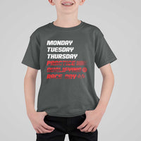 Monday Tuesday Thursday Practice Qualifying Race Day T Shirt For Kid - Wonder Print Shop