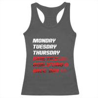 Monday Tuesday Thursday Practice Qualifying Race Day Racerback Tank Top - Wonder Print Shop