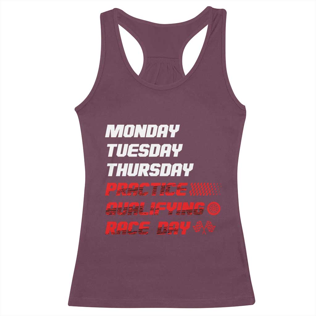 Monday Tuesday Thursday Practice Qualifying Race Day Racerback Tank Top - Wonder Print Shop