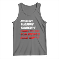 Monday Tuesday Thursday Practice Qualifying Race Day Tank Top - Wonder Print Shop