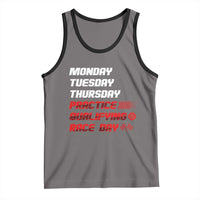 Monday Tuesday Thursday Practice Qualifying Race Day Tank Top - Wonder Print Shop