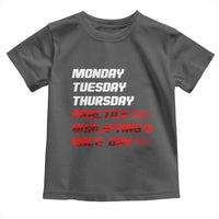Monday Tuesday Thursday Practice Qualifying Race Day Toddler T Shirt - Wonder Print Shop