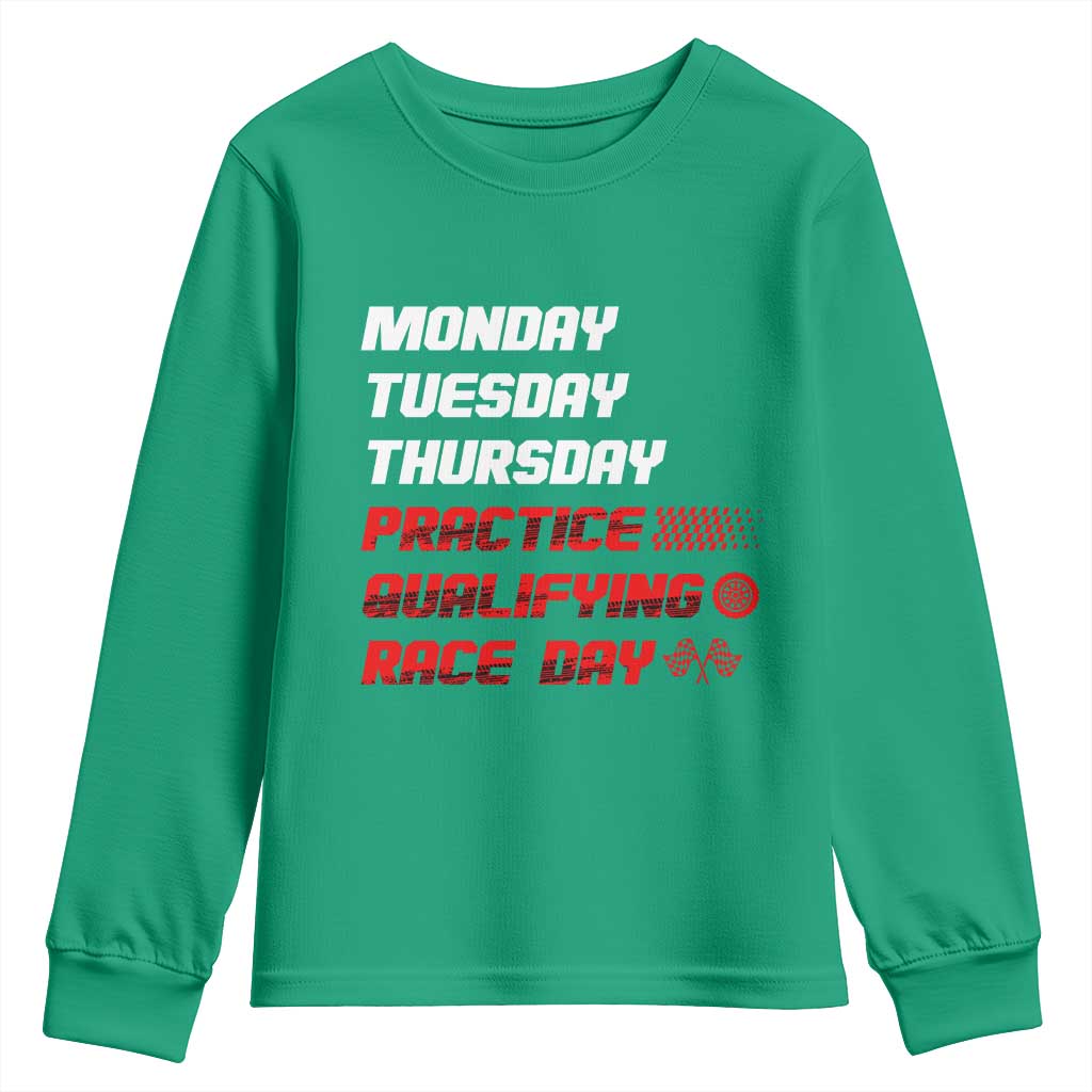 Monday Tuesday Thursday Practice Qualifying Race Day Youth Sweatshirt - Wonder Print Shop