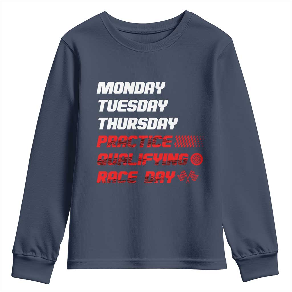 Monday Tuesday Thursday Practice Qualifying Race Day Youth Sweatshirt - Wonder Print Shop