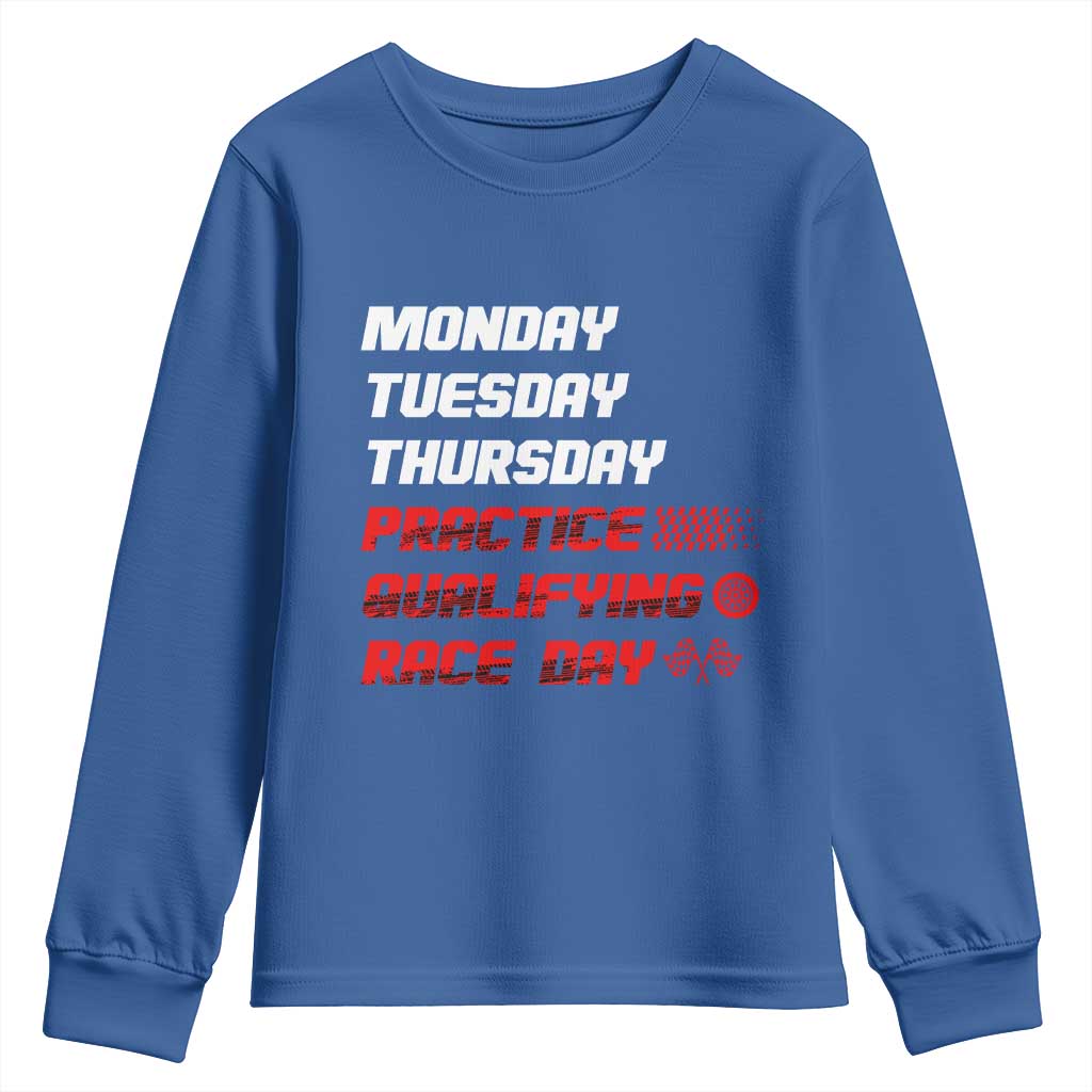 Monday Tuesday Thursday Practice Qualifying Race Day Youth Sweatshirt - Wonder Print Shop