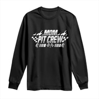 Mom Pit Crew Long Sleeve Shirt Race Car Family Racing Birthday Hosting Parties - Wonder Print Shop