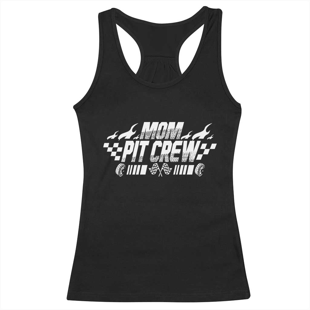 Mom Pit Crew Racerback Tank Top Race Car Family Racing Birthday Hosting Parties - Wonder Print Shop
