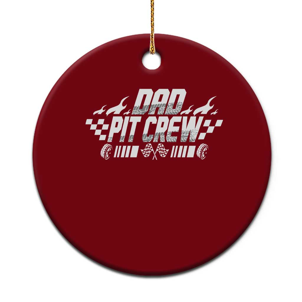 Dad Pit Crew Ceramic Ornament Race Car Family Racing Birthday Hosting Parties - Wonder Print Shop