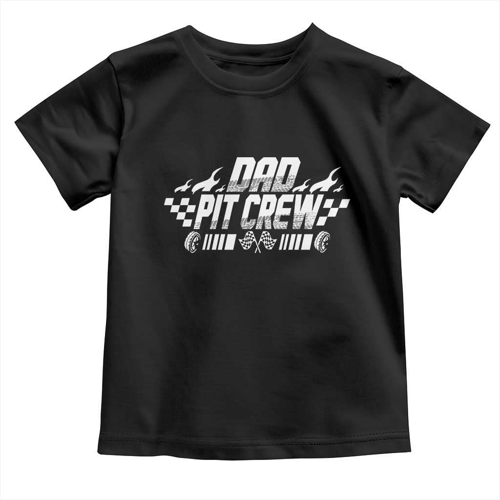 Dad Pit Crew Toddler T Shirt Race Car Family Racing Birthday Hosting Parties - Wonder Print Shop