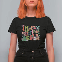 In My Christmas Era T Shirt For Women Cute Groovy Holiday Xmas - Wonder Print Shop