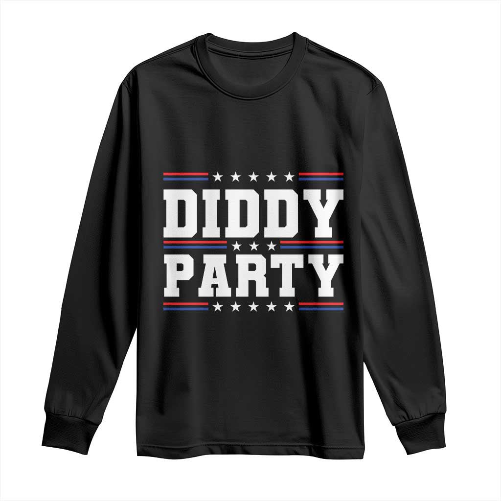 Diddy Party Long Sleeve Shirt Funny Offensive Humorous Saying - Wonder Print Shop